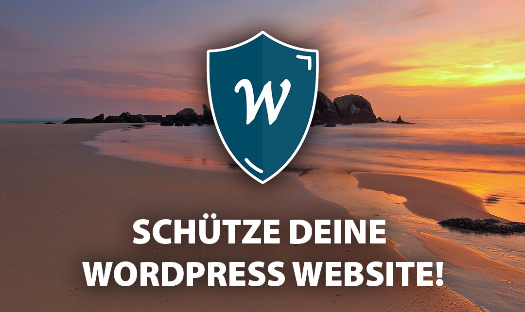 Schütze Deine WordPress Website!
